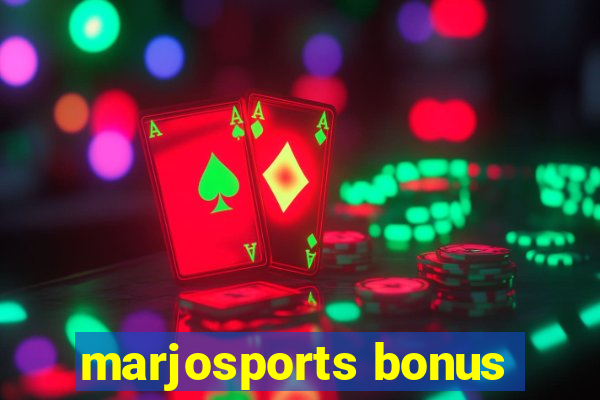 marjosports bonus